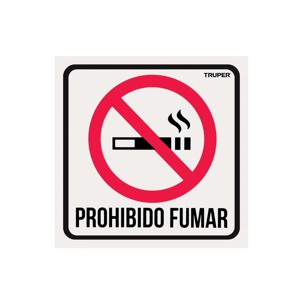 Letrero de señalización 'NO FUMAR', 19 x 19 cm, Truper - Pag 465