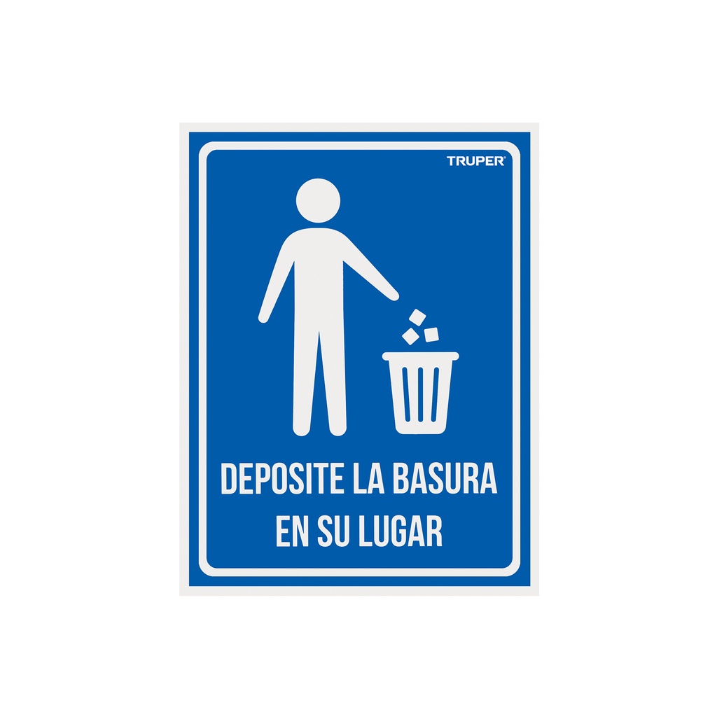 Letrero señalización'DEPOSITE LA BASURA EN SU LUGAR',21x28cm - Pag 465