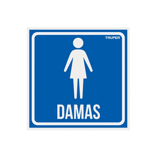 [T18478] Letrero de señalización 'DAMAS', 19 x 19 cm, Truper - Pag 465
